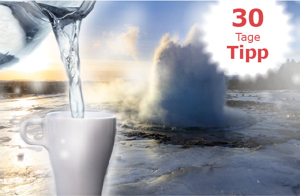 Heißwasser Tipp