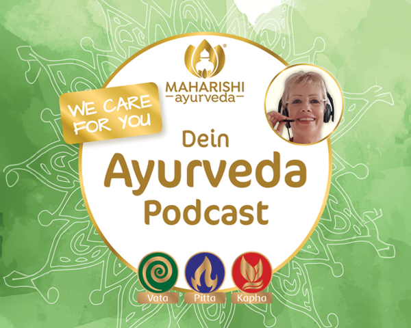 We care for you - Dein Ayurveda-Podcast